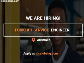 HIRING AN EXPERIENCED FORKLIFT SERVICE ENGINEERS, RELOCATE TO AUSTRALIA WITH WORK VISA SPONSORSHIP
