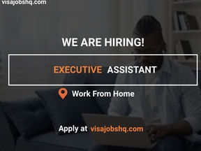 WORK REMOTELY AS AN EXECUTIVE ASSISTANT, OPEN TO CANDIDTAES GLOBALLY, $4,000 MONTHLY
