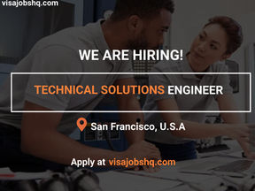 TECHNICAL SOLUTIONS ENGINEER URGENTLY NEEDED IN THE U.S, RELOCATE WITH WORK VISA SPONSORSHIP