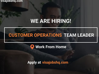 CUSTOMER OPERATIONS TEAM LEADER, FULLY REMOTE AND OPEN TO CANDIDATES WORLDWIDE, APPLY NOW