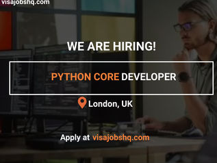 NOW HIRING A PYTHON CORE DEVELOPER IN LONDON, £250,000 ANNUALLY, VISA SPONSORSHIP IS AVAILABLE