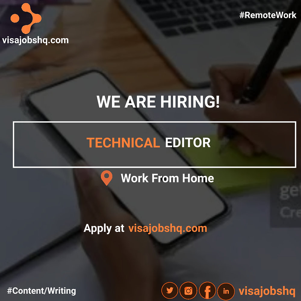 NEW OPENING FOR A TECHNICAL EDITOR, WORK FROM HOME