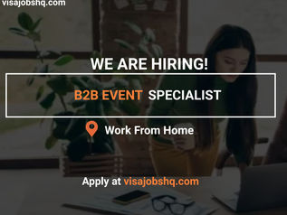 URGENTLY HIRING A B2B EVENT SPECIALIST, FULLY REMOTE AND WORK FROM HOME OPPORTUNITY, APPLY NOW