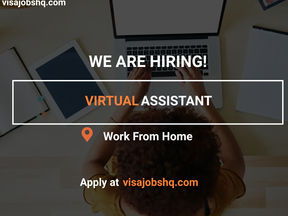 A HIGHLY-DETAILED VIRTUAL ASSISTANT IS NEEDED, WORK FROM ANYWHERE IN THE WORLD
