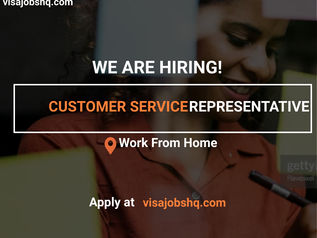 CUSTOMER SERVICE REPRESENTATIVE, REMOTE | WORK FROM HOME