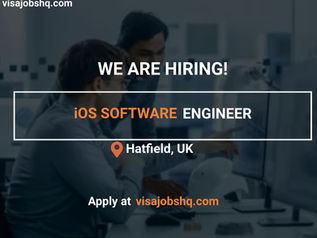 iOS SOFTWARE ENGINEER IN HATFIELD | RELOCATE TO THE UK WITH WORK VISA SPONSORSHIP