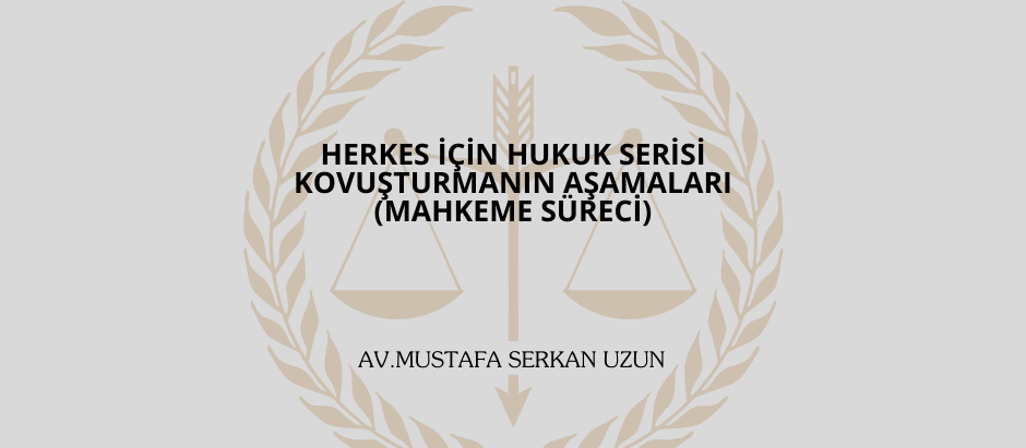 Avukat Mustafa Serkan UZUN logosu ve herkes için hukuk serisi başlık