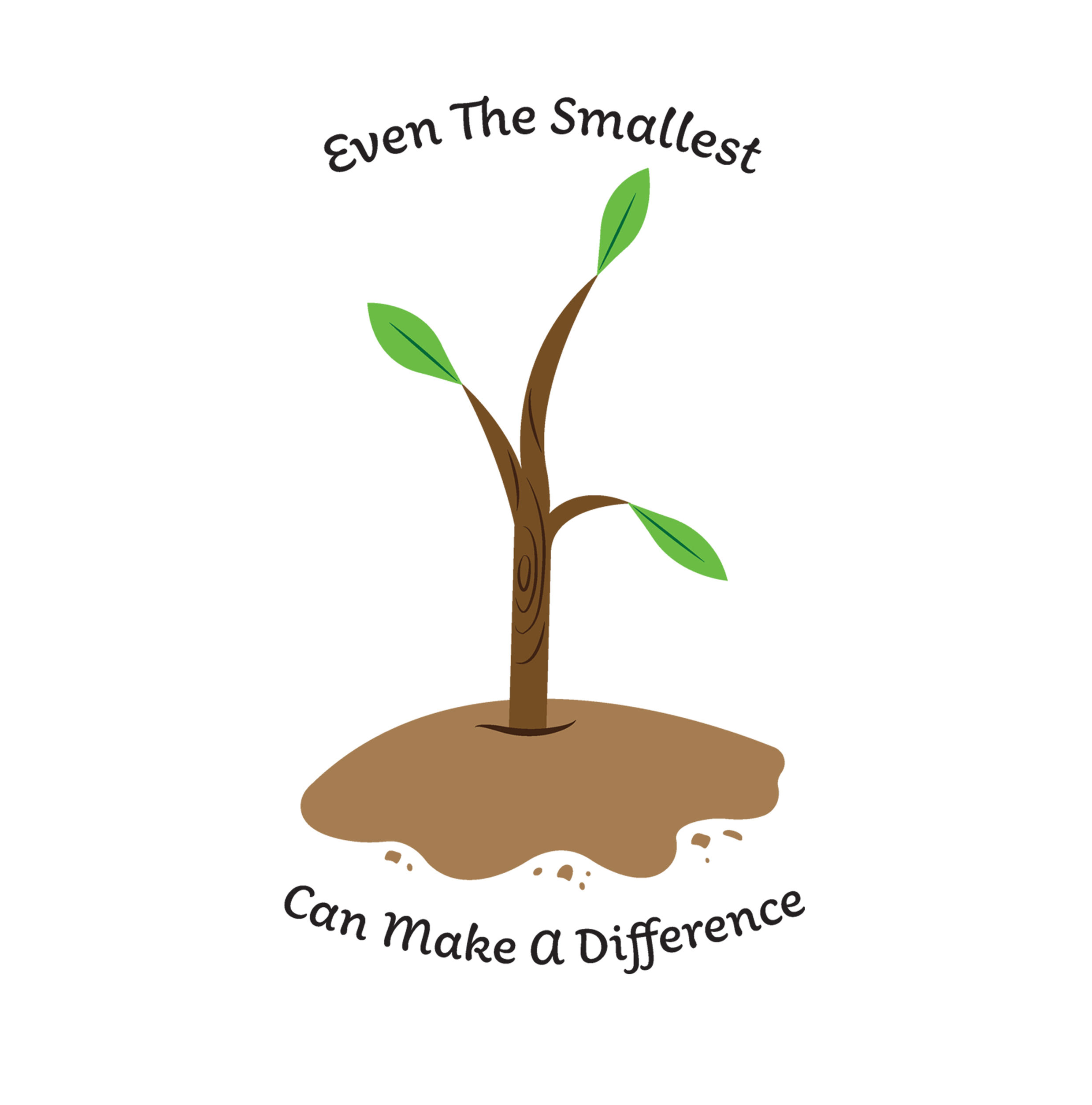 Even The Smallest Can Make A Difference