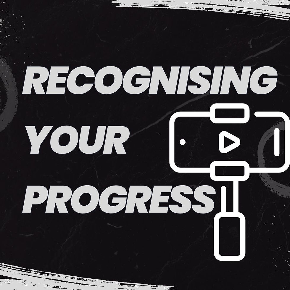 Choosing to Acknowledge Your Progress