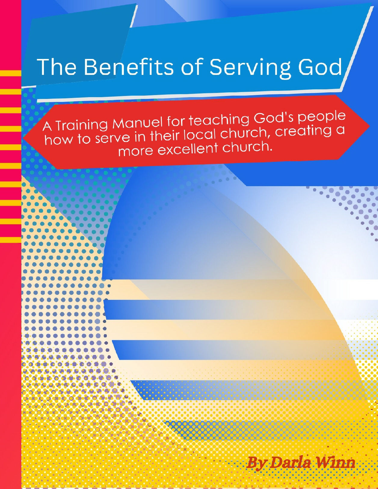 The Benefits of Serving God