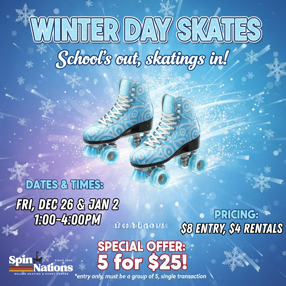 Winter Break Day Skates | 1-4pm | $8 entry