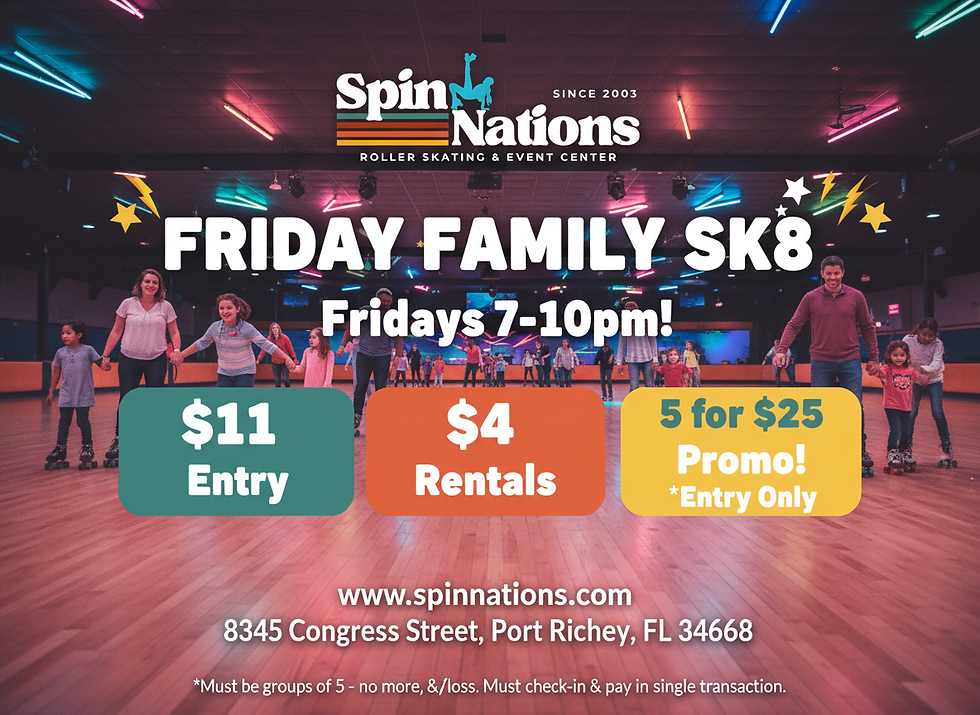 Family Fridays | 7-10pm | 5 for $25 Deal