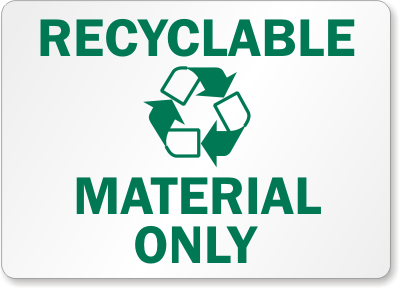 Material-Only-Recycling-Sign-Label-S-298