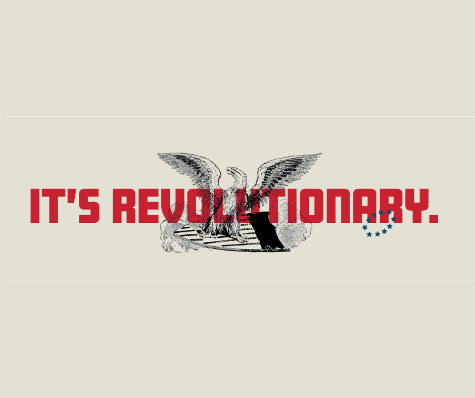 iT'S REVOLUTIONARY.png