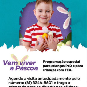 JK Shopping tem programação  de Páscoa para crianças com necessidades especiais e com TEA ( autista)