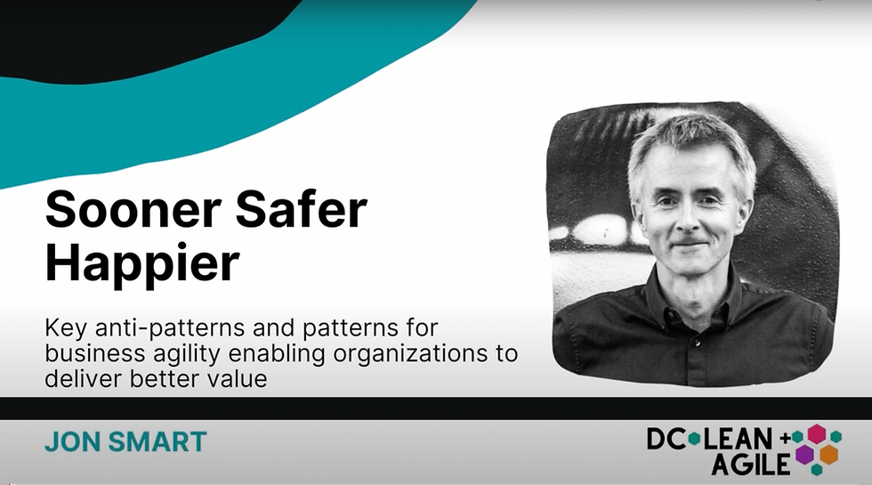 Enable Organisations to Deliver Better Value - DC Lean + Agile Meetup with Jon Smart