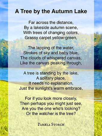 Read A Tree by the Autumn Lake Poem by Pamela Storch, a reflective nature poem exploring autumn beauty, stillness, perception, and the quiet wisdom of a solitary tree.