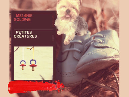Petites créatures de Mélanie Golding