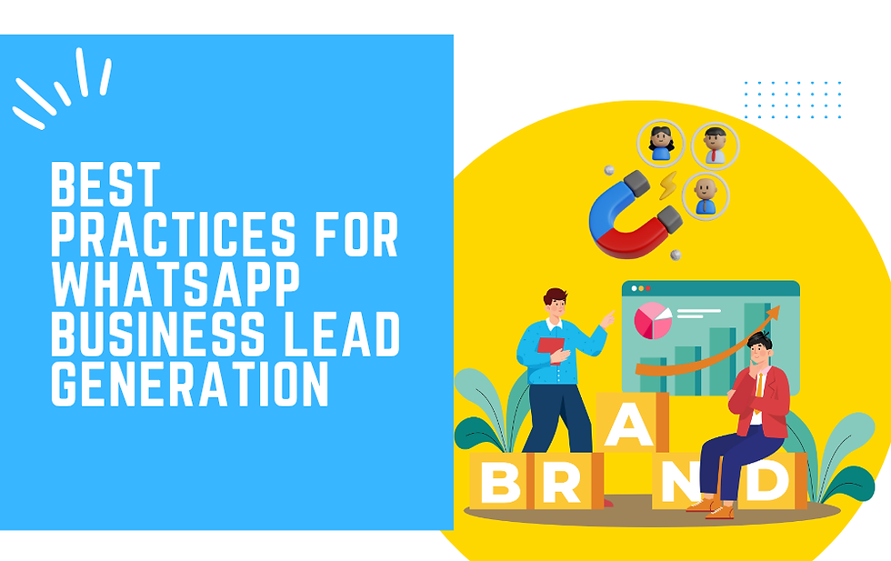 Best Practices for WhatsApp Business Lead Generation in 2025