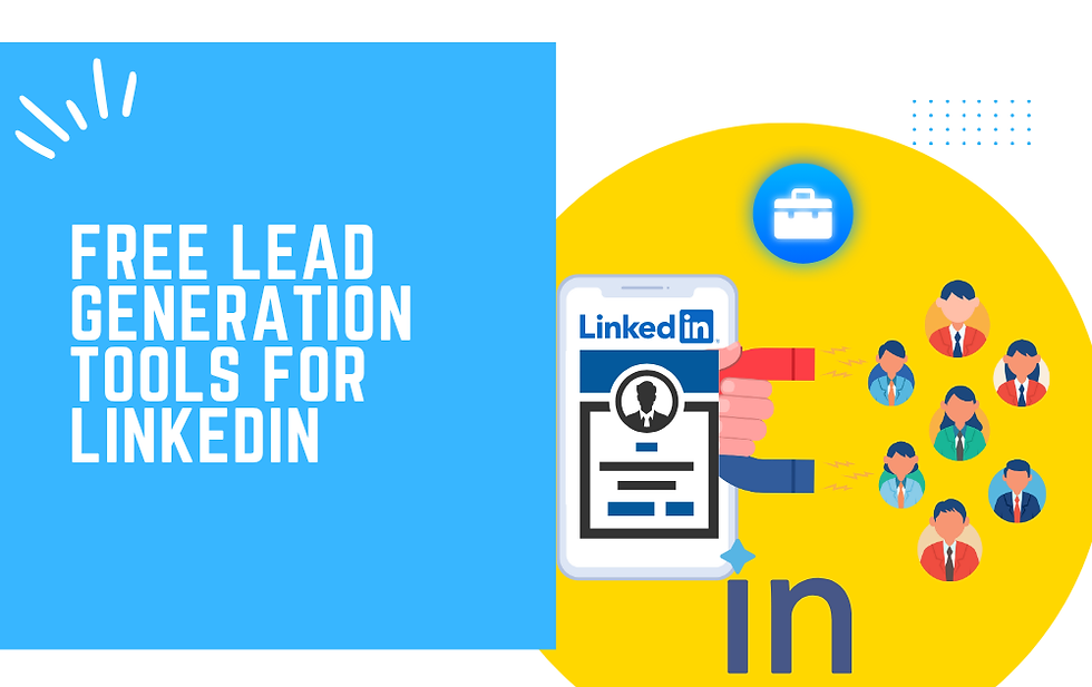 Free Lead Generation Tools for LinkedIn