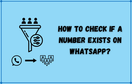 How to Check if a Number Exists on WhatsApp?