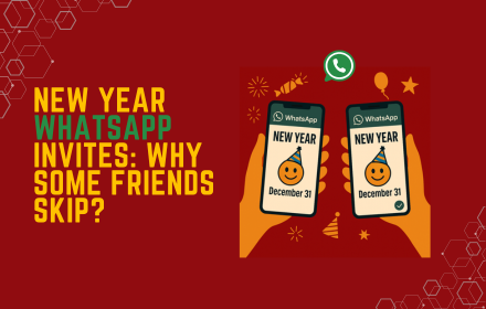 New Year WhatsApp Invites: Why Some Friends Skip?