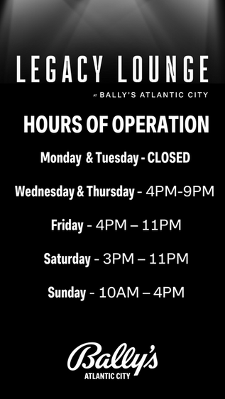 Legacy Lounge HOURS OF OPERATION SEPT 2024 1080x1920