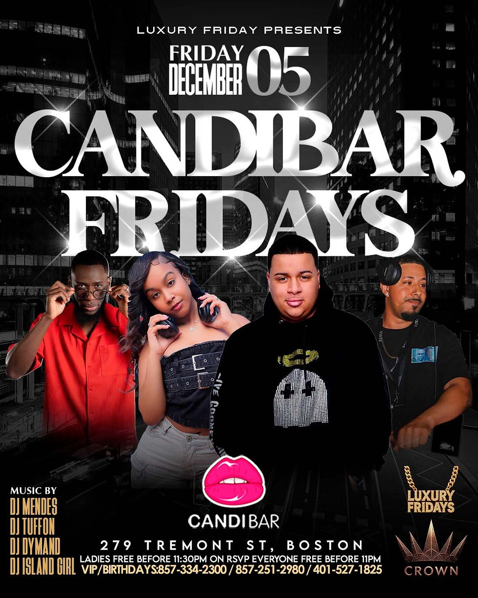 CANDIBAR FRIDAYS  (Each & Every Friday)