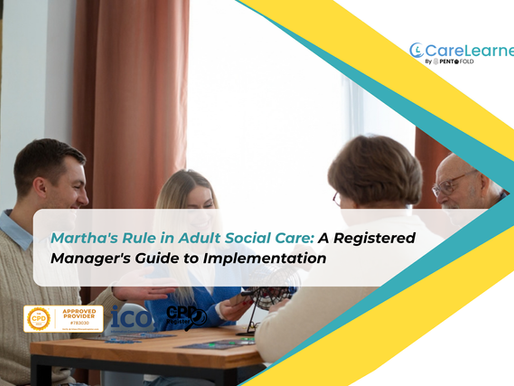 Martha's Rule in Adult Social Care