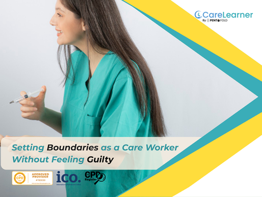 Setting Boundaries as a Care Worker Without Feeling Guilty 