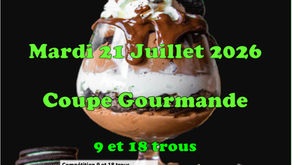 Coupe Gourmande, Mardi 21 Juillet 2026 (Golf du Chammet)