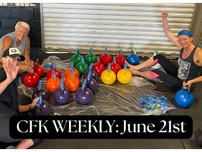 CFK WEEKLY: JUNE 21