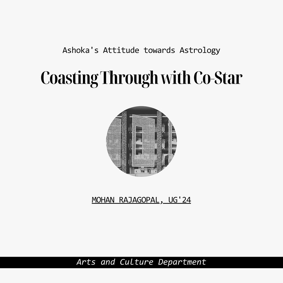 Coasting Through with Co-Star: Ashoka’s Attitudes towards Astrology