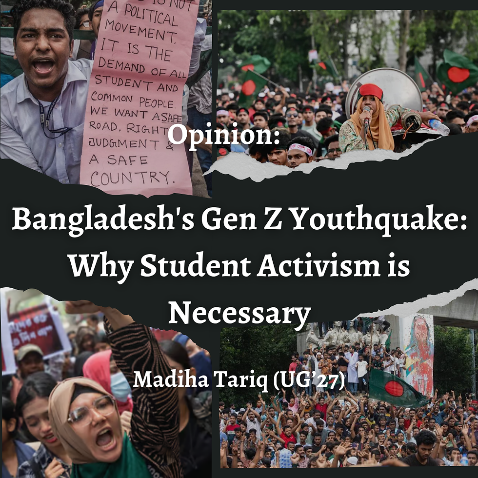 Bangladesh's Gen Z Youthquake: Why Student Activism is Necessary