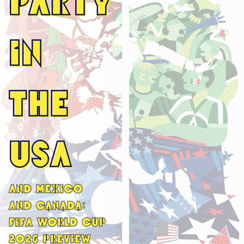 PARTY IN THE USA And Mexico and Canada: FIFA World Cup 2026 Preview