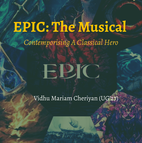 EPIC: The Musical – Contemporising A Classical Hero