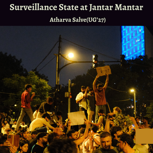Digital Tear Gas: Inside the Surveillance State at Jantar Mantar