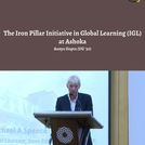 The Iron Pillar Initiative in Global Learning (IGL) at Ashoka