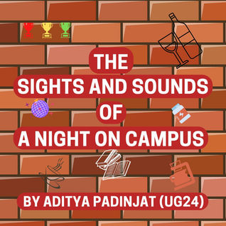 The Sights and Sounds of a Night on Campus