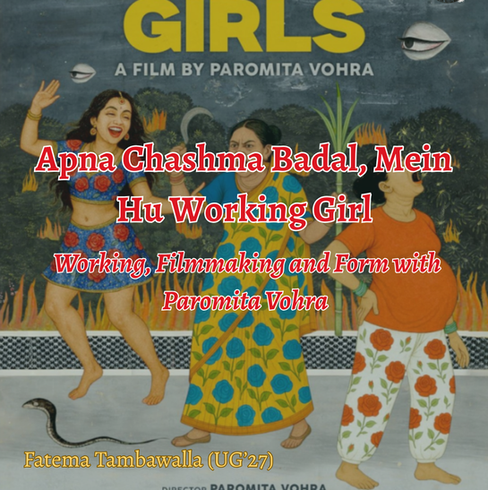 “Apna Chashma Badal, Mein Hu Working Girl”: Working, Filmmaking and Form with Paromita Vohra