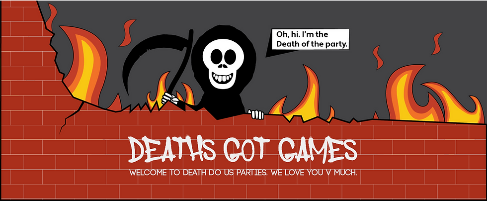 Welcome to Death Do Us Parties. We have all kinds of awesome fun games.