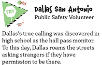 Dallas San Antonio is a public safety volunteer in Death Do Us Parties nineties themed murder mystery party, Summer Slaughter of '98