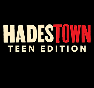 Hadestown Teen Edition