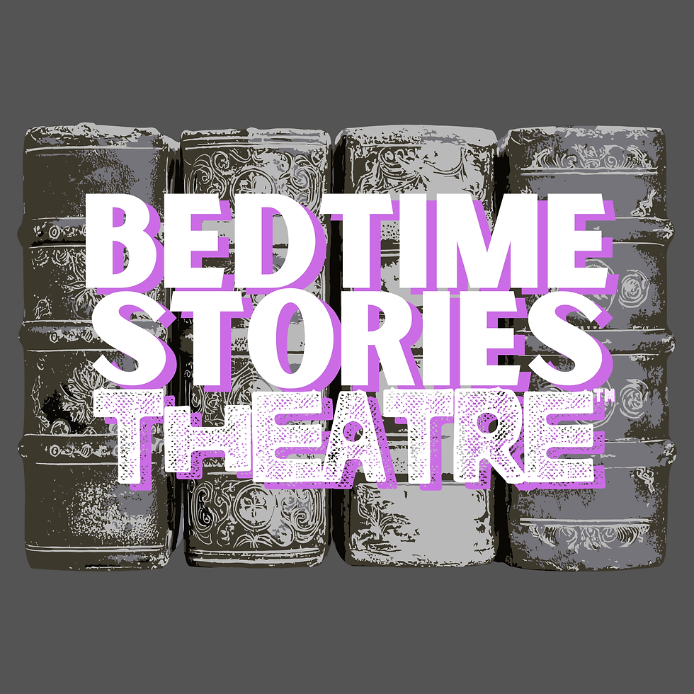 Bedtime Stories Theatre: "Chapter 1 ~ Where Stories Begin" (1)