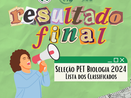 Resultado Final da Seleção de novos PETianos 2024/1