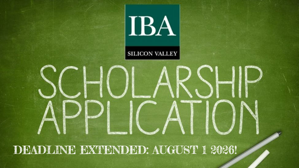 IBA Silicon Valley Educational Scholarship 2026 **DEADLINE EXTENDED TO AUGUST 1, 2026!!!**