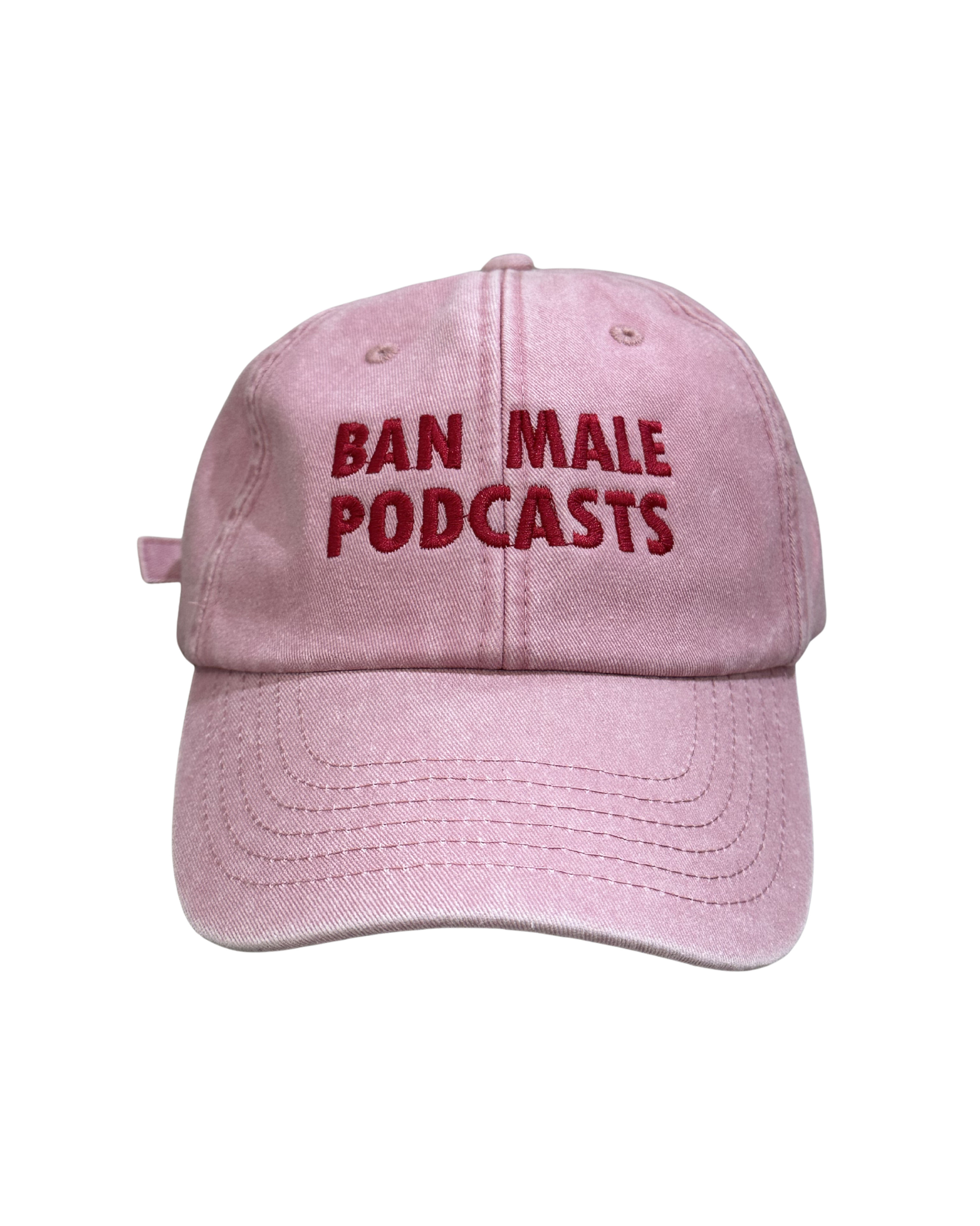 ban male podcasts cap