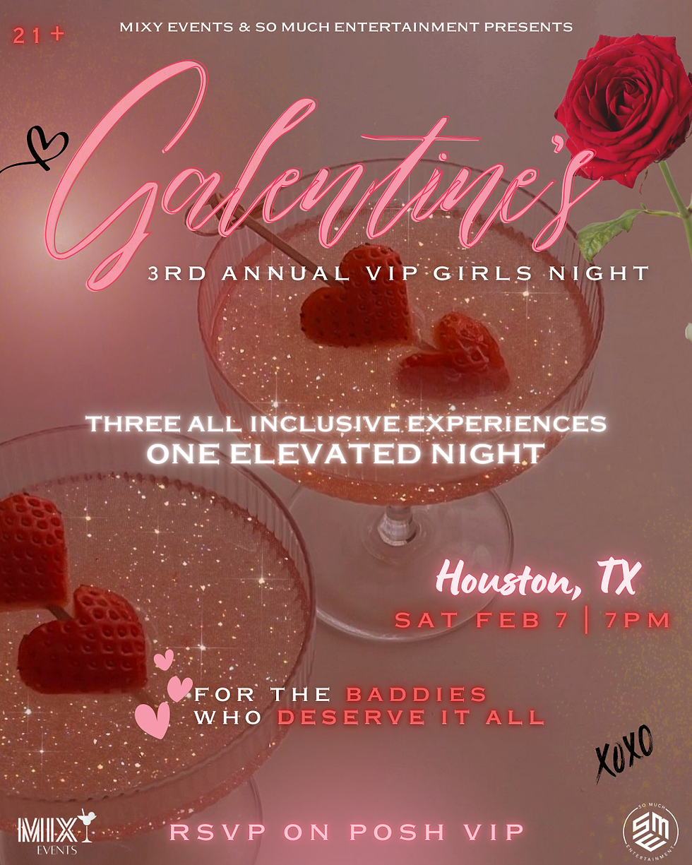 Galentine's VIP Girls Night Out Houston