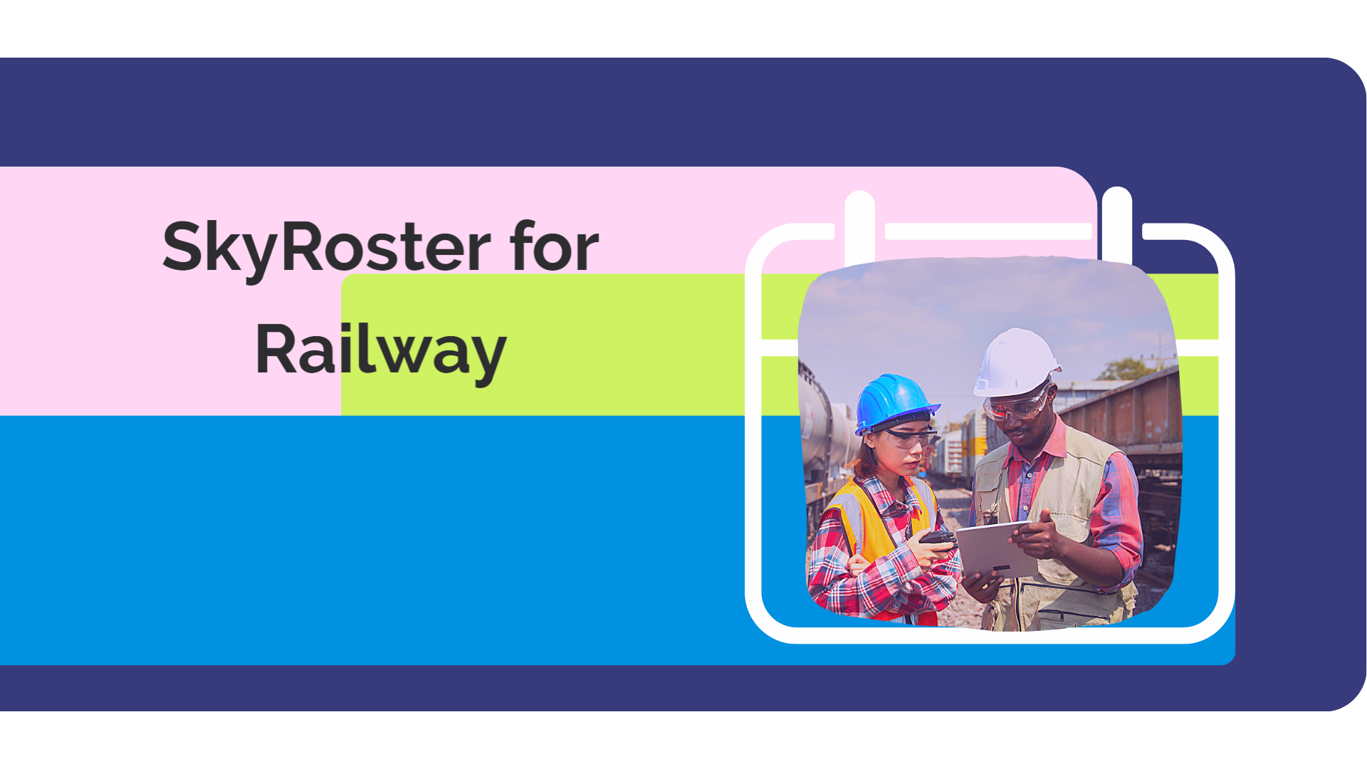 Railway Crew Scheduling SkyRoster for Railway