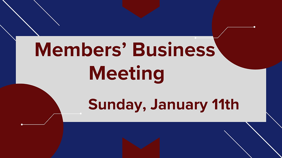 Members Business Meeting